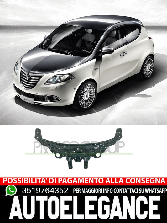 FRONTALE CALANDRA OSSATURA ANTERIORE SUPERIORE PER LANCIA Y YPSILON 2003 IN POI
