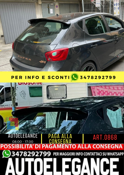 ⭐0868 SEAT IBIZA 6J5 PORTE 2008 2017 SPOILER POSTERIORE SUL TETTO ABS CUPRALOOK⭐