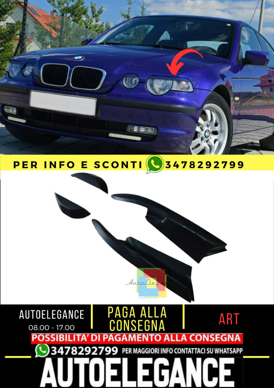 Palpebre fari per BMW 3 E46 COMPACT 2001-2004 Plastica ABS NOVITÀ