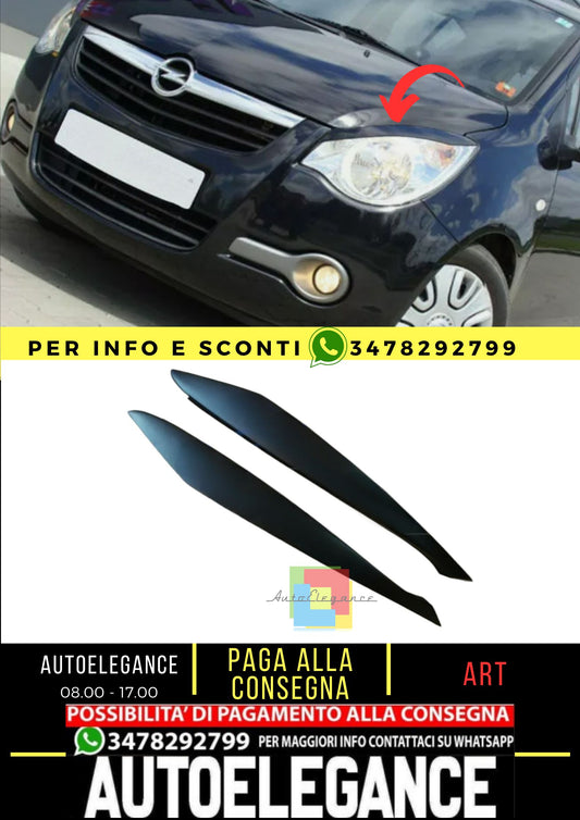 Sopracciglia per OPEL AGILA B 2008-2014 ABS Plastica palpebre fari
