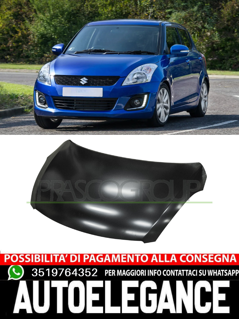 Cofano anteriore Prasco per SUZUKI SWIFT  5730061P00000