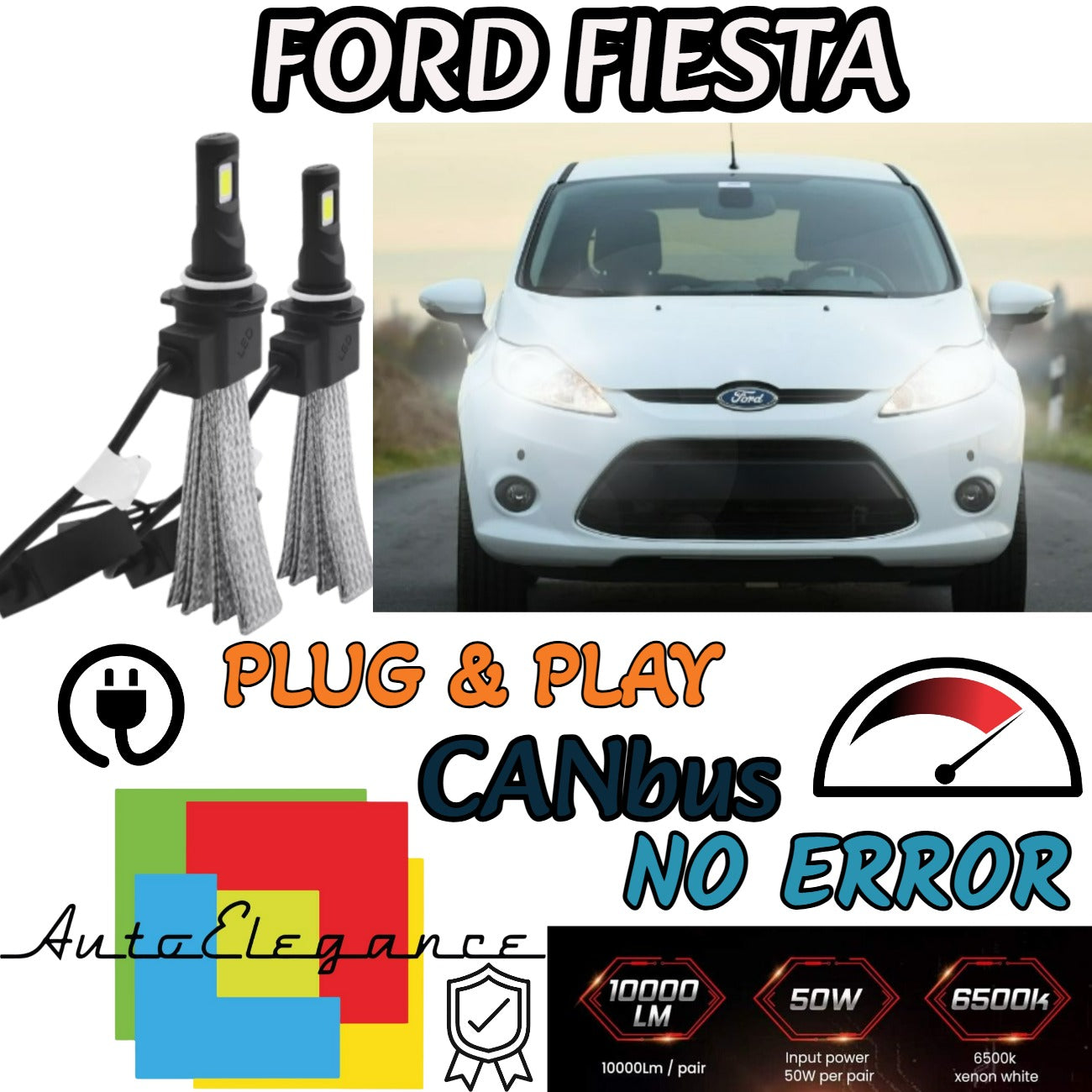 FULL LED H7 KIT FORD FIESTA MK6 6000K FOR PARABOLA HEADLIGHT ICE WHITE 