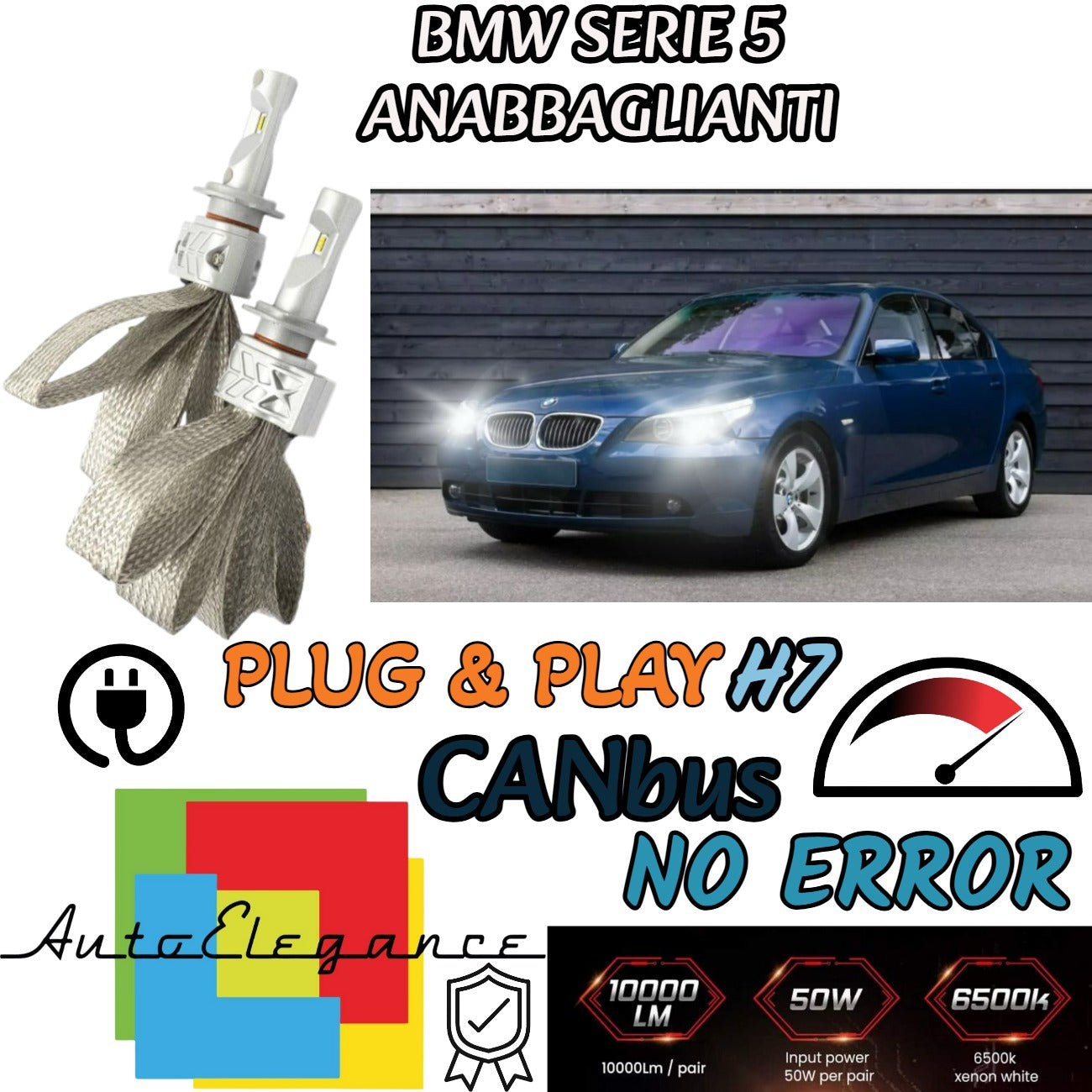 KIT LED H7 CANBUS PER BMW SERIE 5 E60 E61 CON LED 8000 LUMEN ANABBAGLIANTI