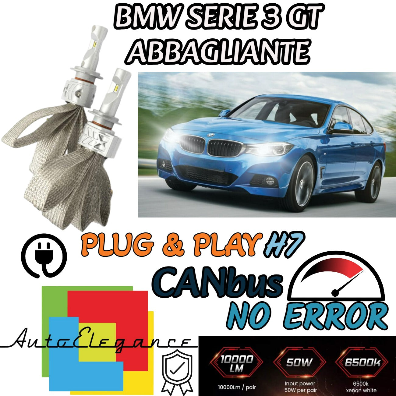 KIT LED H7 6500K FULL CANBUS 8000 LUMEN PER BMW SERIE 3 GT F34 ABBAGLIANTE