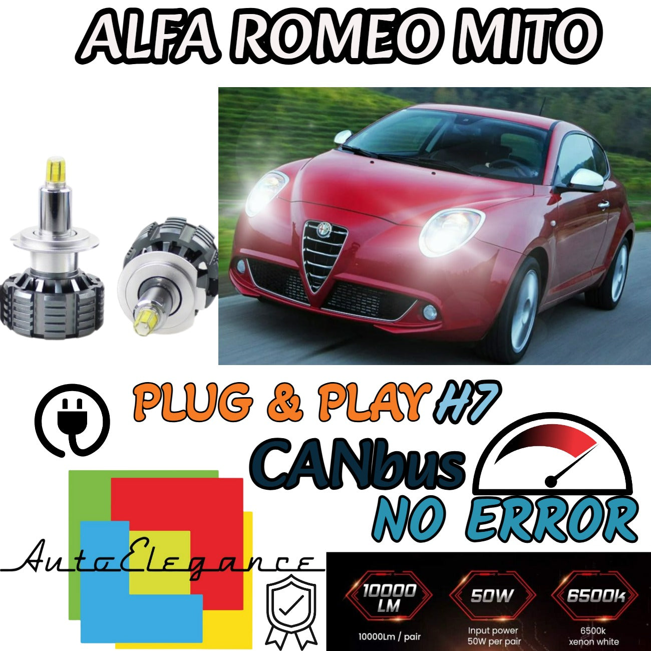 ALFA ROMEO MITO H7 LED KIT 6500K CANBUS 12000 LUMEN MONO LED MONOLED LENTICULAR 