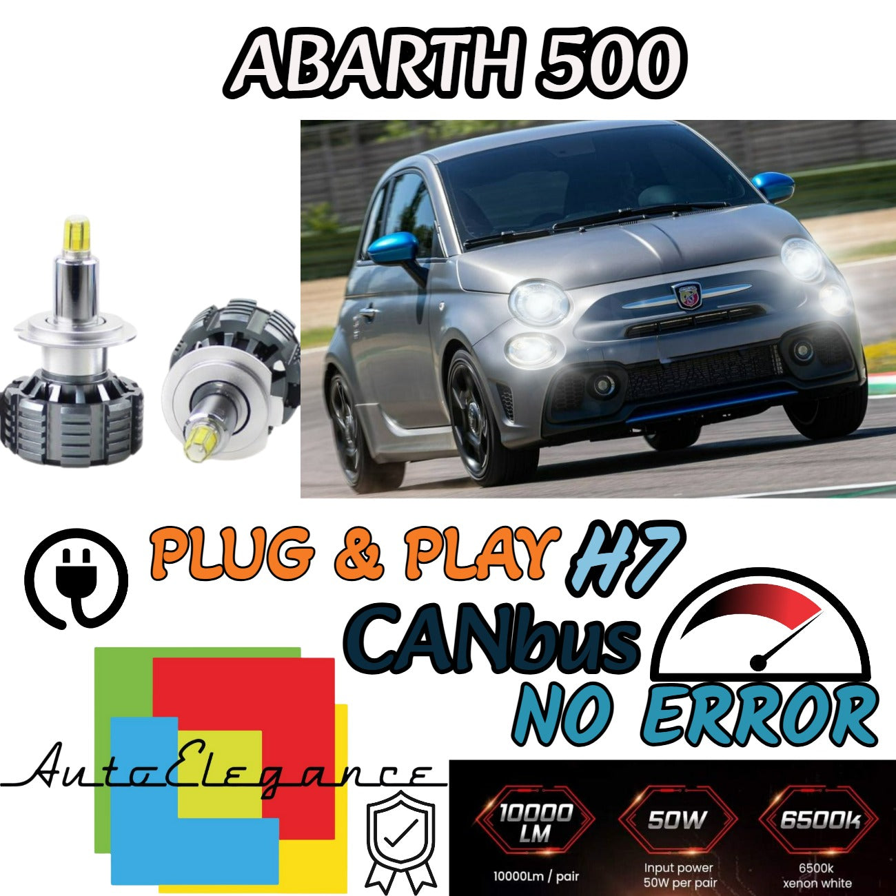 KIT FULL LED H7 CANBUS ABARTH 500 RESTYLING 6000K BIANCO 9600 LUMEN 80W NO ERROR