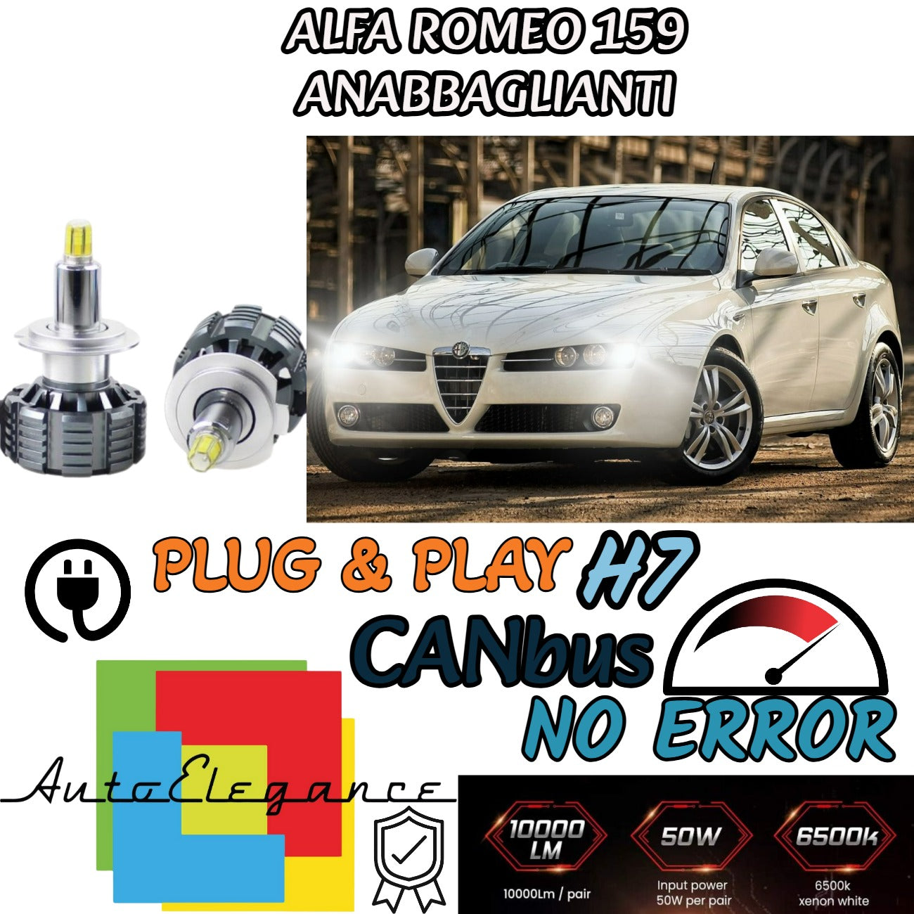 ALFA ROMEO 159 LED LOW BEAM LAMP KIT LED H7 6000K WHITE NO ERROR 