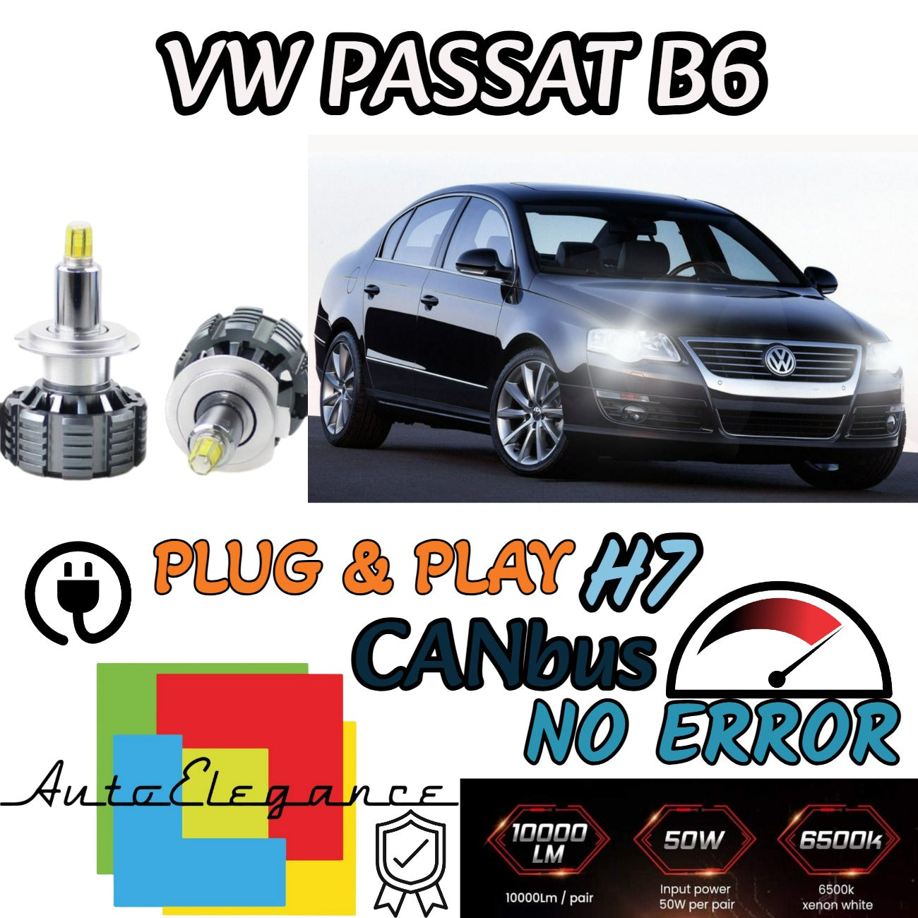 LED KIT H7 ANBUS VOLKSWAGEN PASSAT B6 LED 9600 LUMEN 6000K WHITE HIGH BEAM 