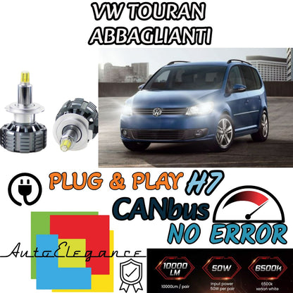 KIT LED H7 CANBUS VW TOURAN 1T1, 1T2 LED 9600 LUMEN 6000K BIANCO ABBAGLIANTI