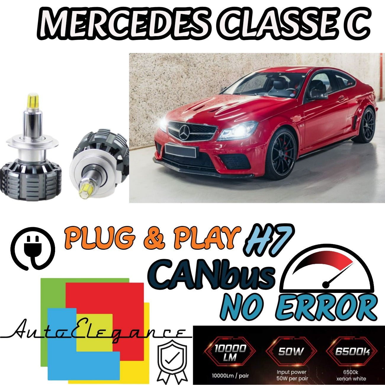 KIT LED H7 CANBUS MERCEDES CLASSE C W204 CON LED A 360° 9600 LUMEN 6000K BIANCO