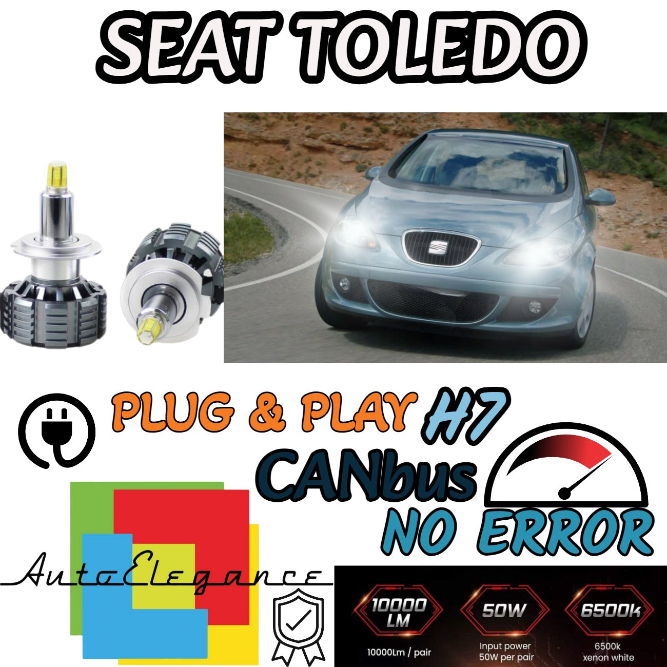 LED KIT H7 CANBUS SEAT TOLEDO MK3 WITH 360° LED 9600 LUMEN 6000K WHITE 