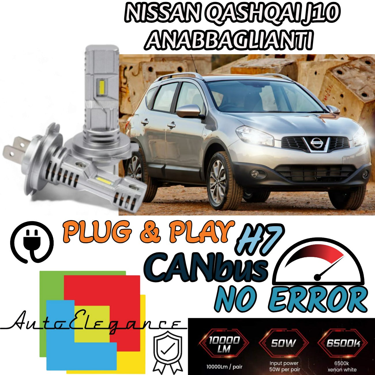 KIT LED H7 NISSAN QASHQAI J10 6000K BIANCO 6000 LUMEN CANBUS ANABBAGLIANTI