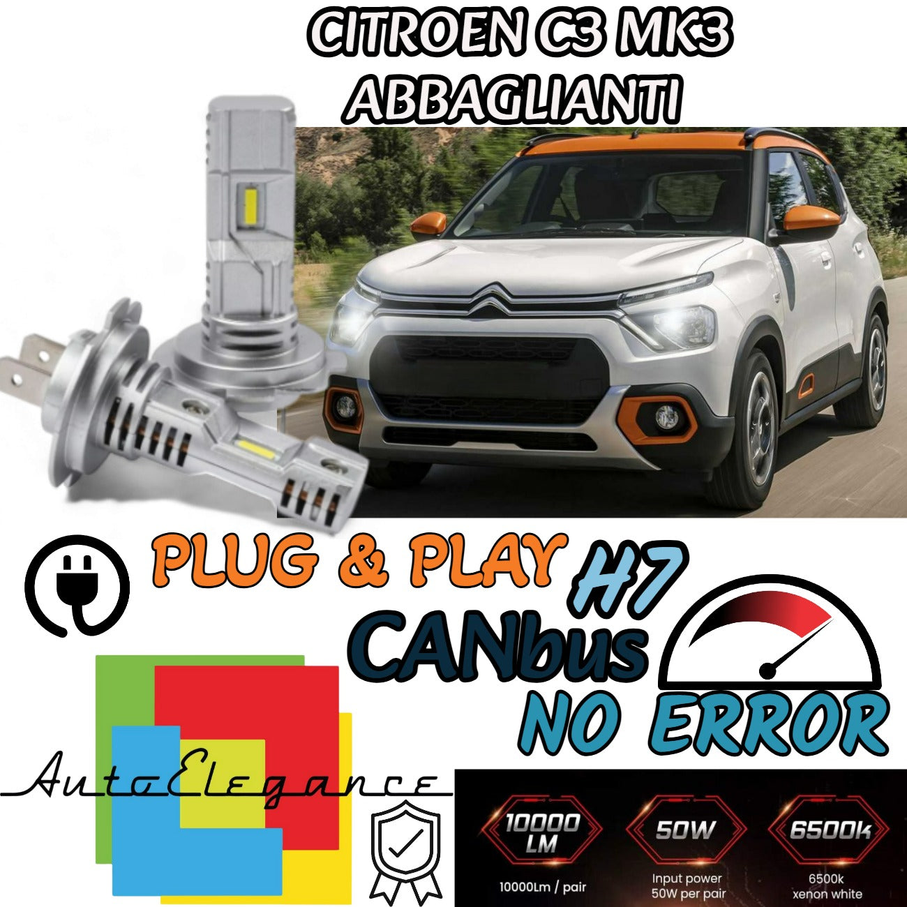 KIT LED H7 CITROEN C3 MK3 III 6000K BIANCO 6000 LUMEN CANBUS ABBAGLIANTI