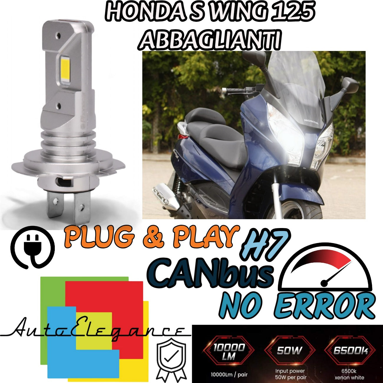 LAMPADA LED H7 CANBUS PER ABBAGLIANTE HONDA S WING 125 150 6000K BIANCO