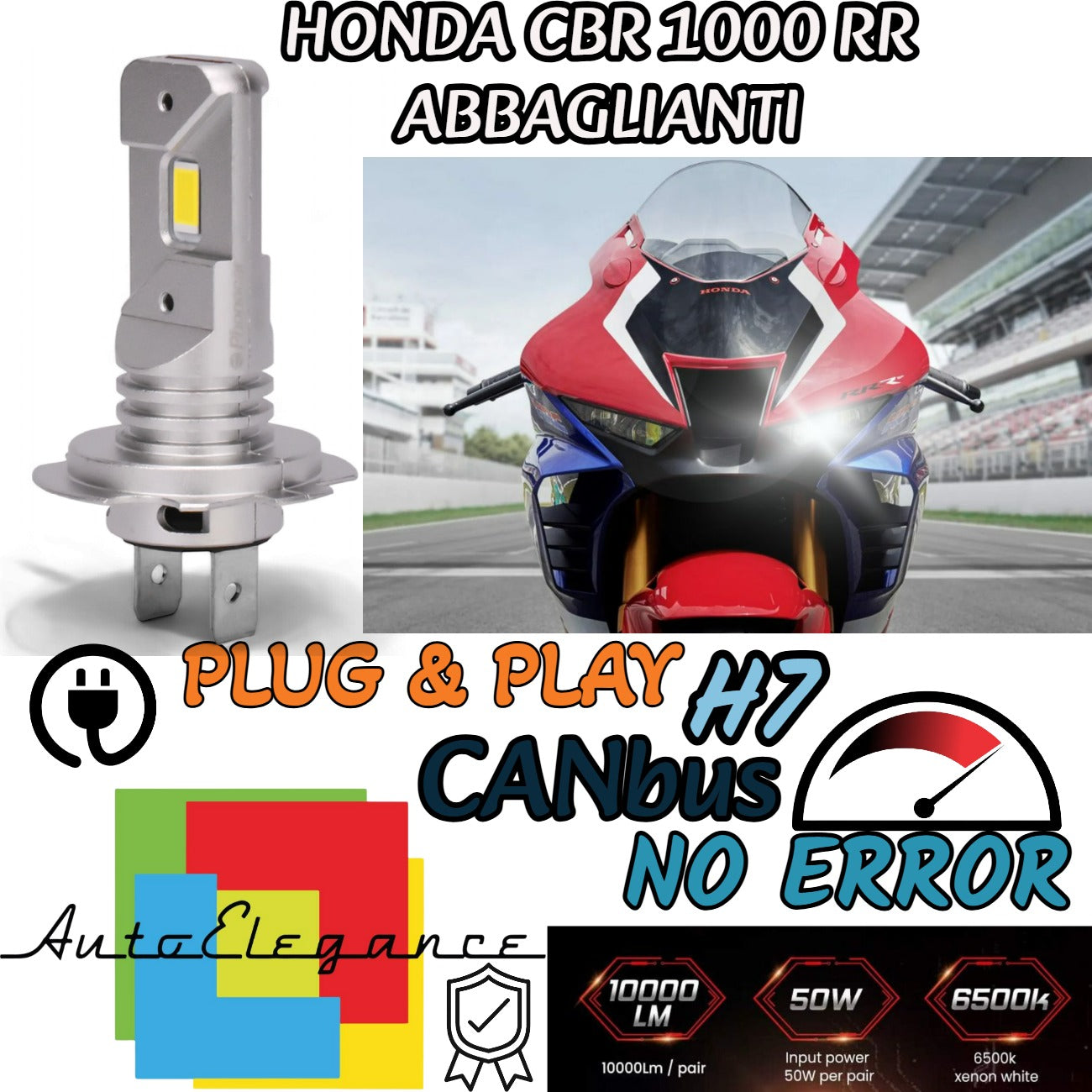 LAMPADA LED H7 CANBUS PER ABBAGLIANTE HONDA CBR 1000 RR 2004-2007 6000K BIANCO