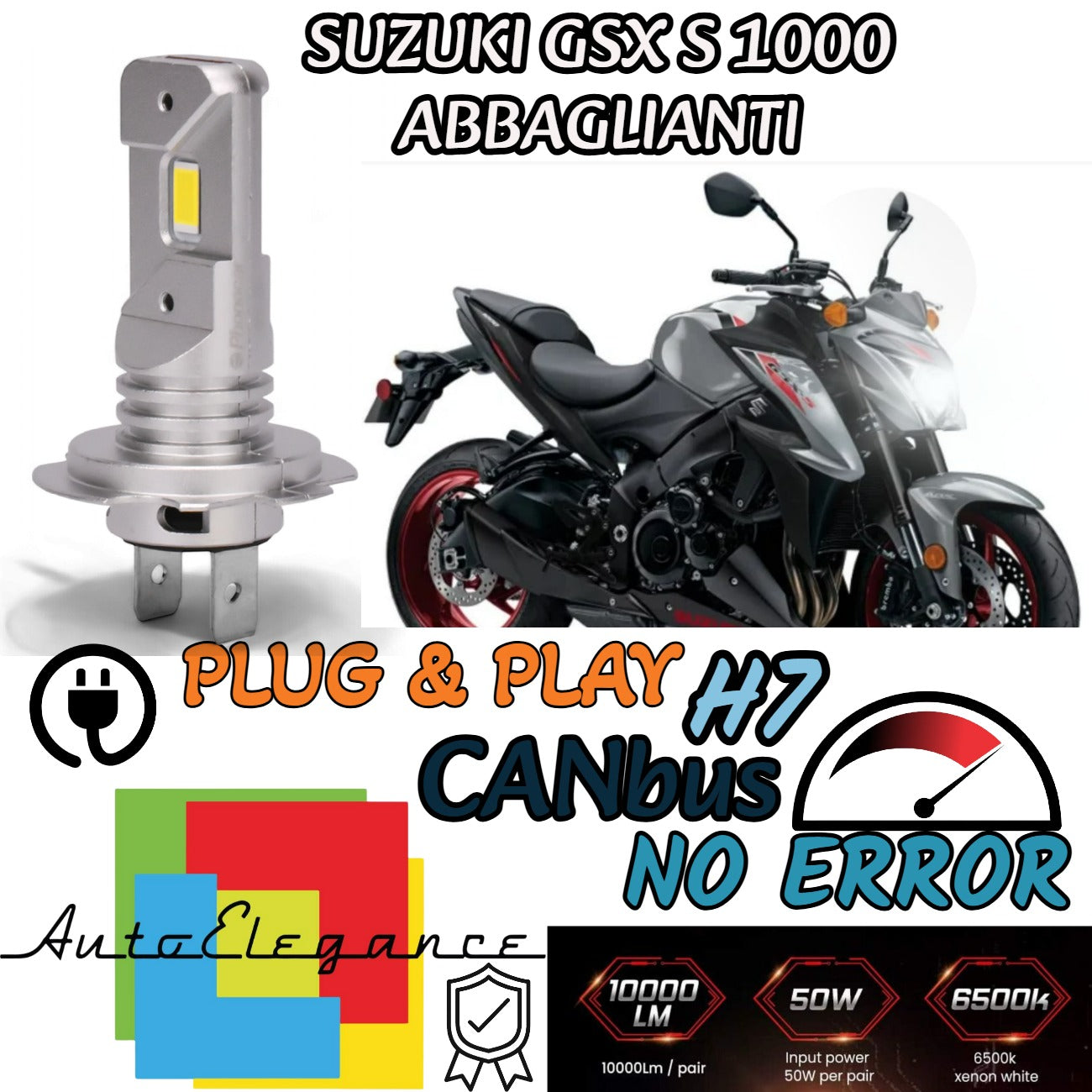 LAMPADA LED H7 6000K CANBUS PER ABBAGLIANTI SUZUKI GSX S 1000 (2017-2020) F ABS