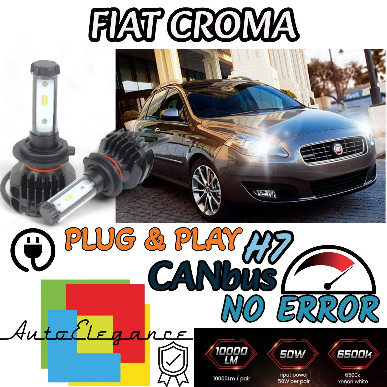 KIT LED H7 6000K CANBUS XENON 9800 LM LUMEN FIAT CROMA