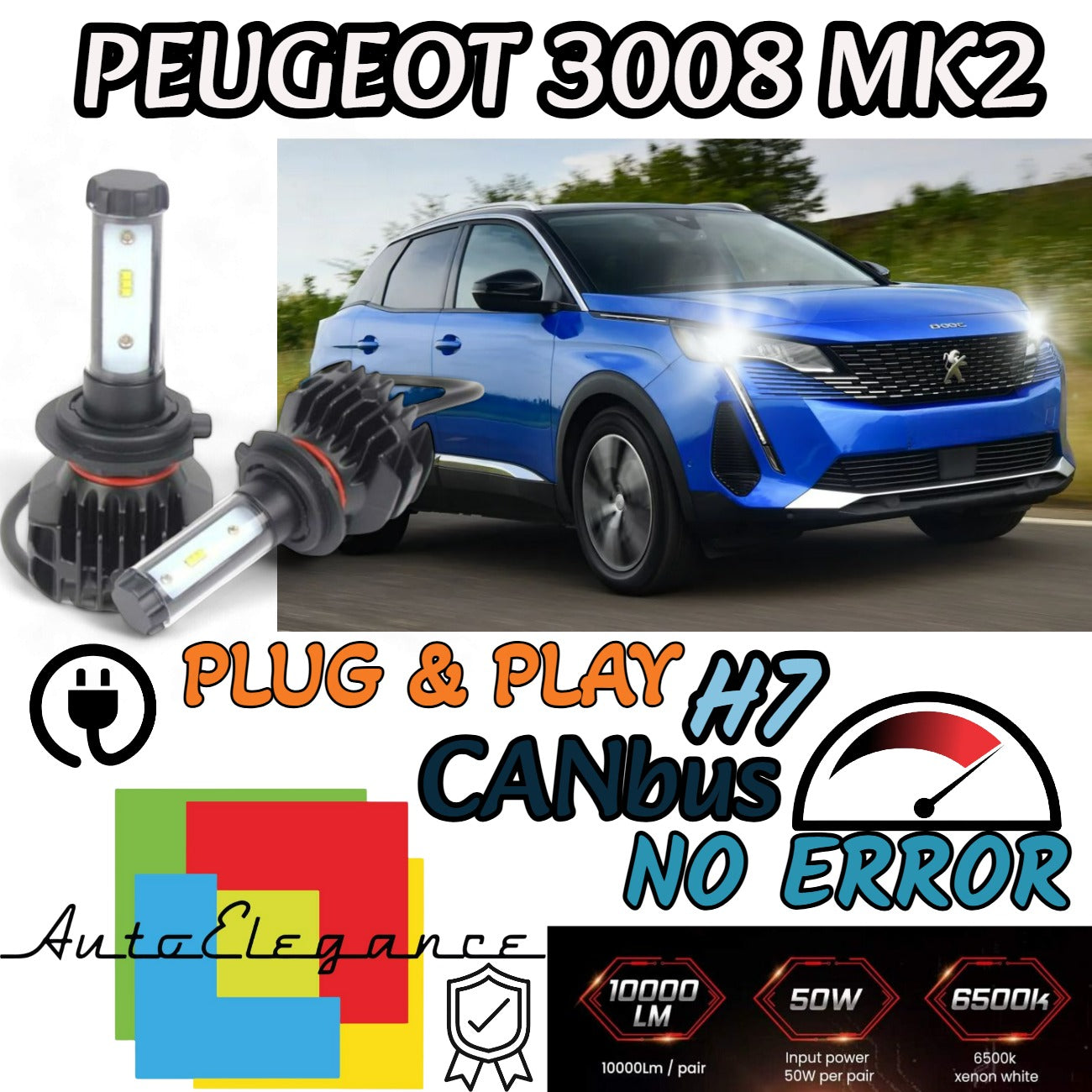 KIT LED H7 6000K CANBUS XENON 9800 LM LUMEN PEUGEOT 3008 MK2 II NO AVARIA LUCI