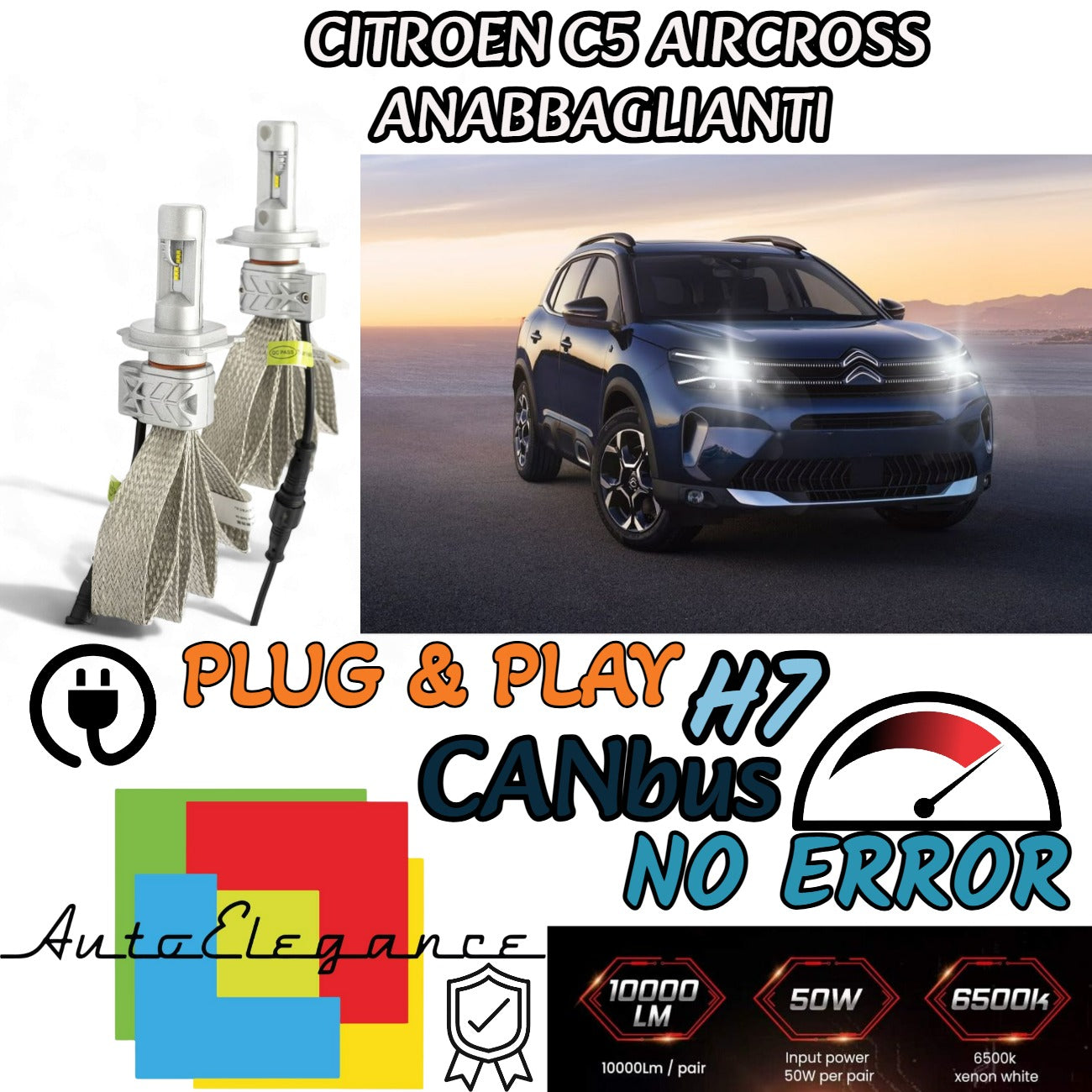 KIT LED H7 CITROEN C5 AIRCROSS 8000 LUMEN 6500K ANABBAGLIANTI CANBUS BIANCO