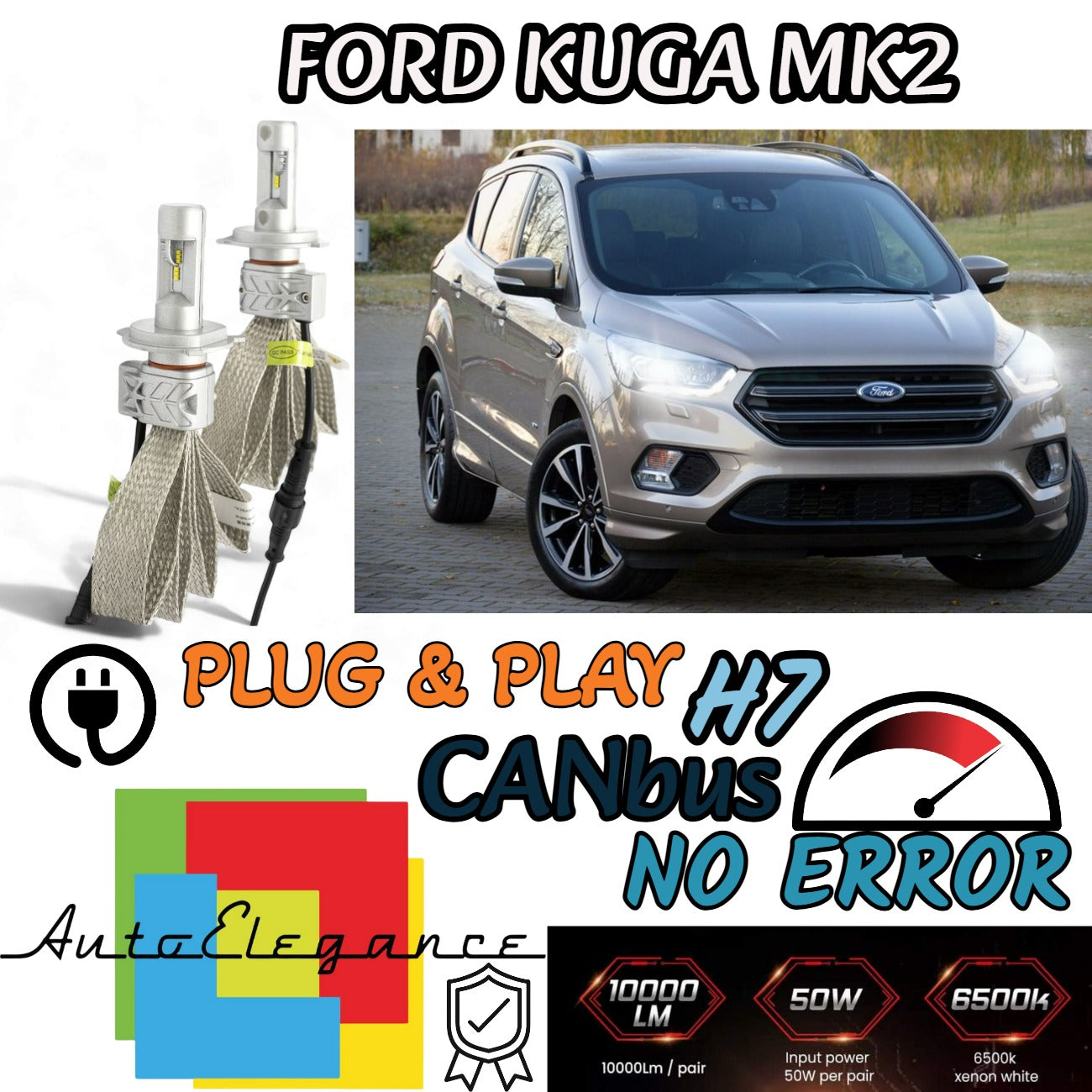 KIT LED H7 6500K FULL CANBUS 8000 LUMEN LED LAMPADE PER FORD KUGA MK2