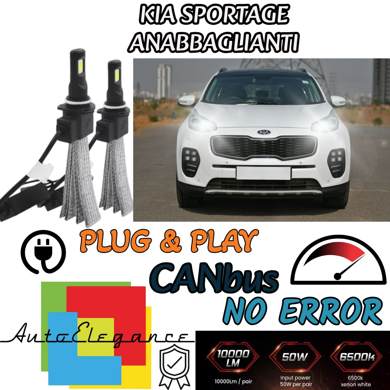 KIT LAMPADE ANABBAGLIANTI LED KIA SPORTAGE LED H7 6000K BIANCO NO ERROR