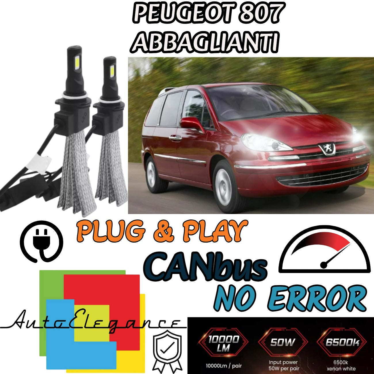 LED HIGH BEAM KIT PEUGEOT 807 LED H7 6000K 6400 LUMEN WHITE NO ERROR 