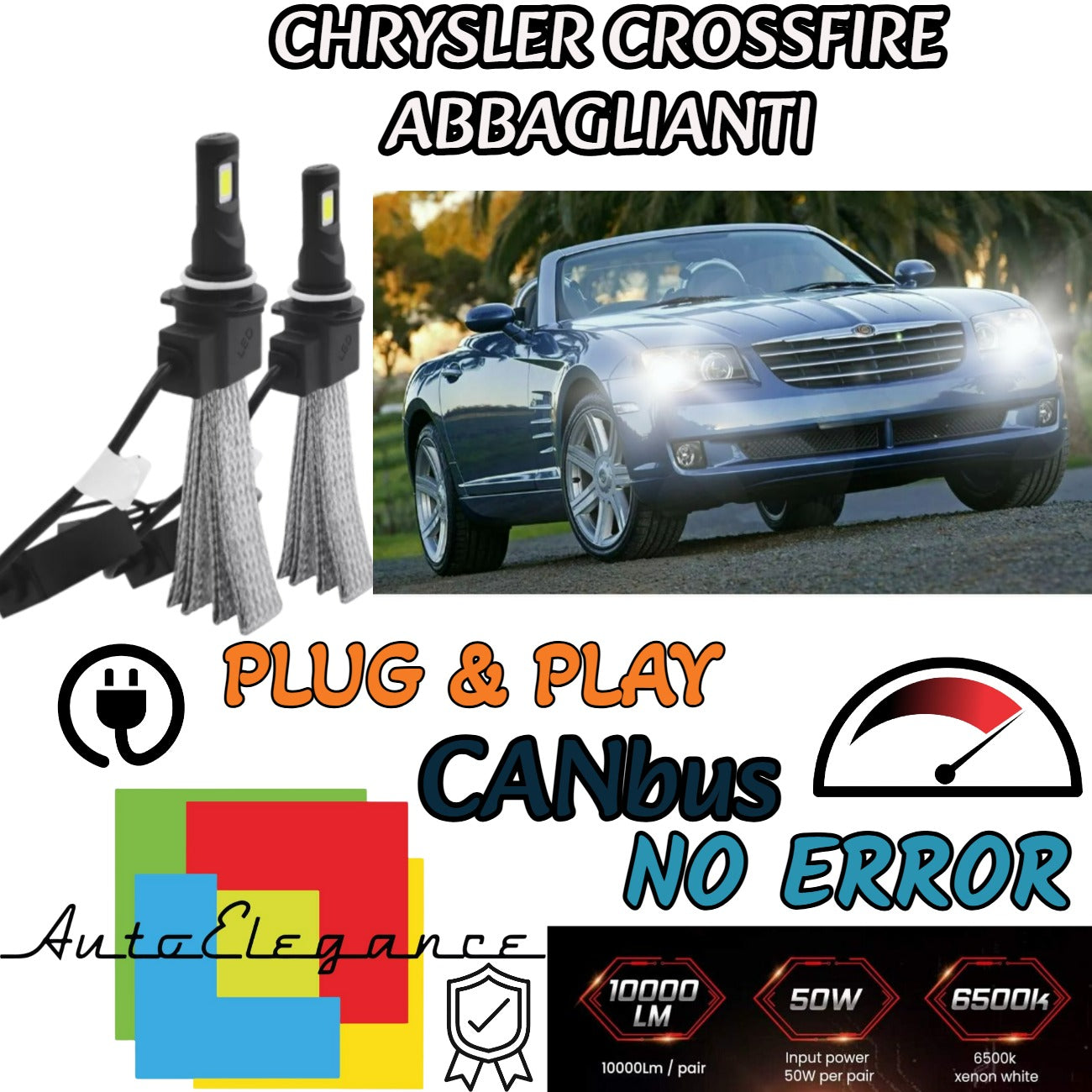 CHRYSLER CROSSFIRE H7 LED KIT WHITE 6400 LUMEN HIGH BEAM QUICK START 