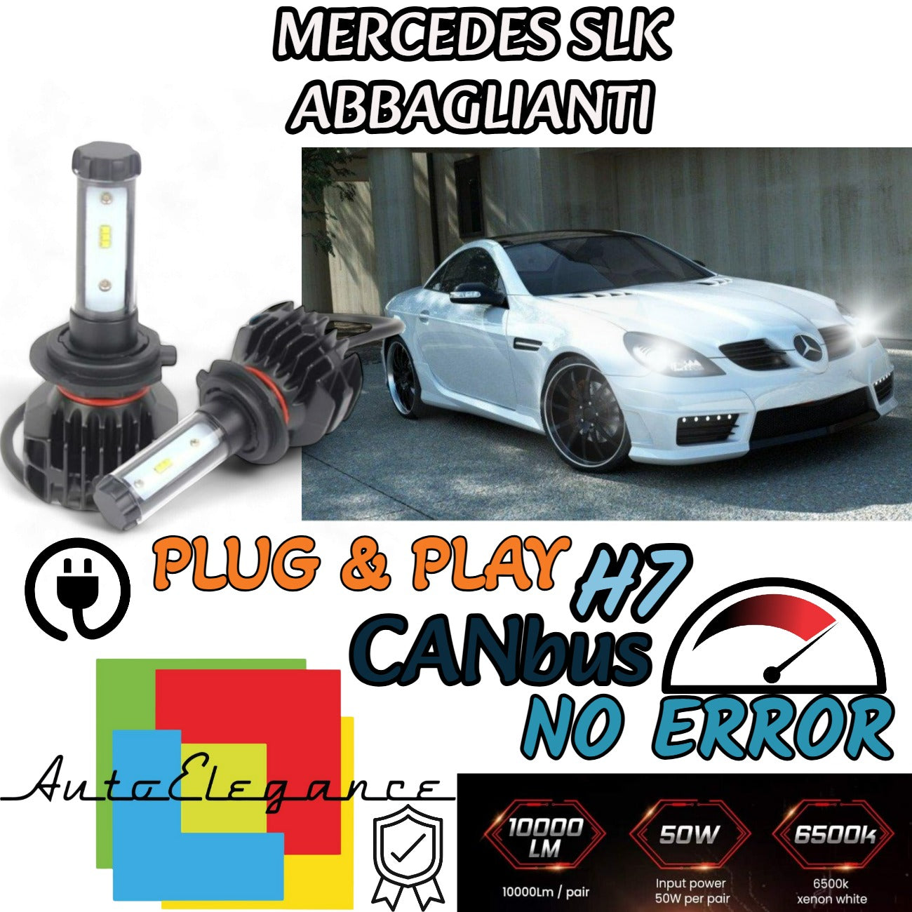 KIT LED H7 6000K CANBUS XENON 9800 LUMEN MERCEDES SLK R170 ABBAGLIANTI