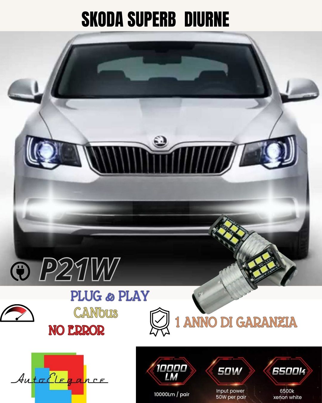😍😍LUCI DIURNE DRL 15 LED P21W BA15S❤️❤️CANBUS SKODA SUPERB II MK2 6000K😍😍