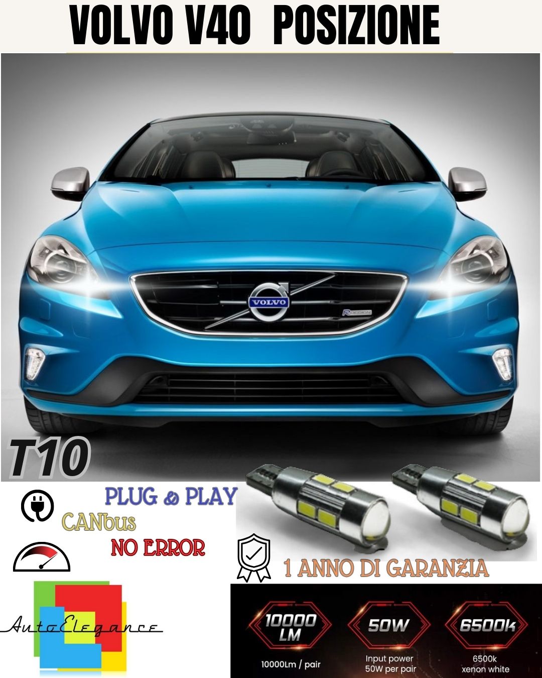 PAIR OF POSITION LIGHTS T10 W5W 6 LED VOLVO V40 II NO LIGHT FAILURE 6000K CANBUS 