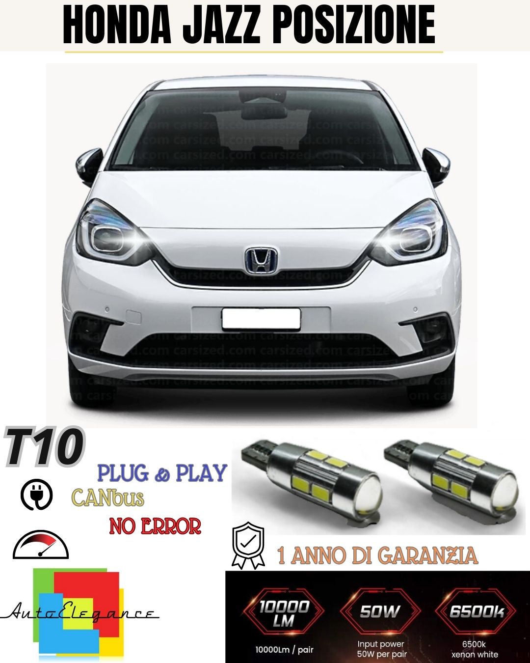 PAIR OF POSITION LIGHTS 10 LED FOR HONDA JAZZ 2 T10 W5W CANBUS NO ERROR 440 LUMENS