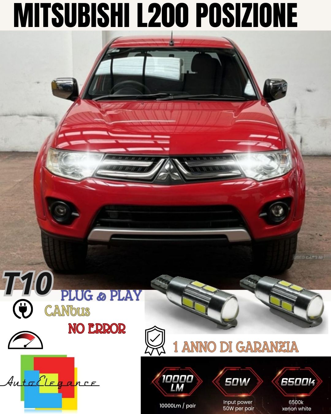 😍😍COPPIA LUCI POSIZIONE 10 LED PER MITSUBISHI L200 III T10 W5W 6000K NO ERROR