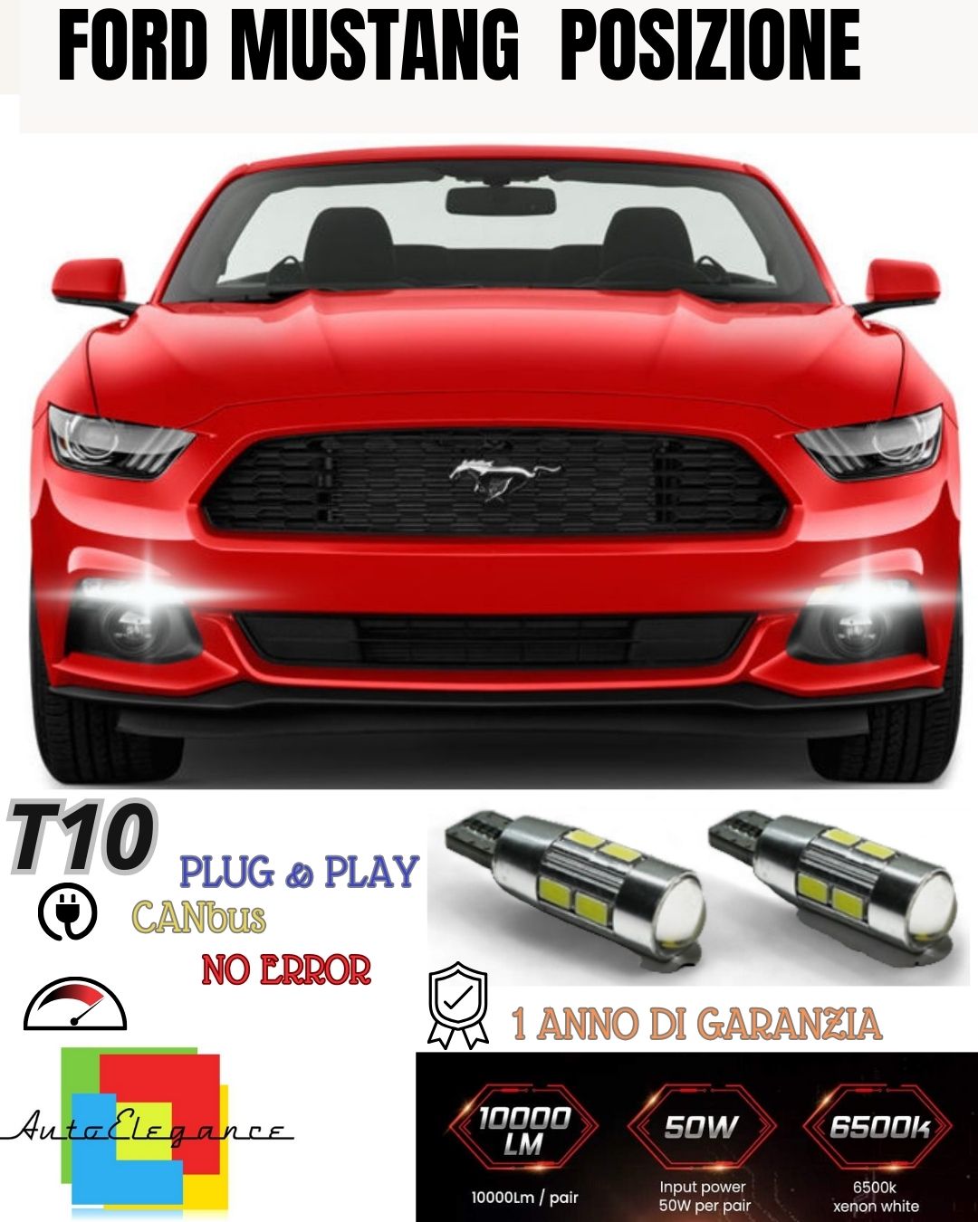 COPPIA LUCI POSIZIONE 10 LED FORD MUSTANG T10 W5W CANBUS NO AVARIA LUCI