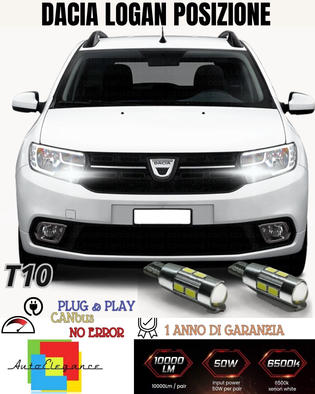 COPPIA LUCI POSIZIONE 10 LED DACIA LOGAN MK1 T10 CANBUS CON LENTE FRONTALE 440LM