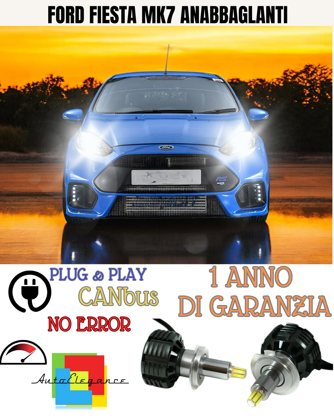 🔥KIT FULL LED ANABBAGLIA H7 6000K LED CANBUS PER LENTICOLARI360  FORD FIESTA 🔥