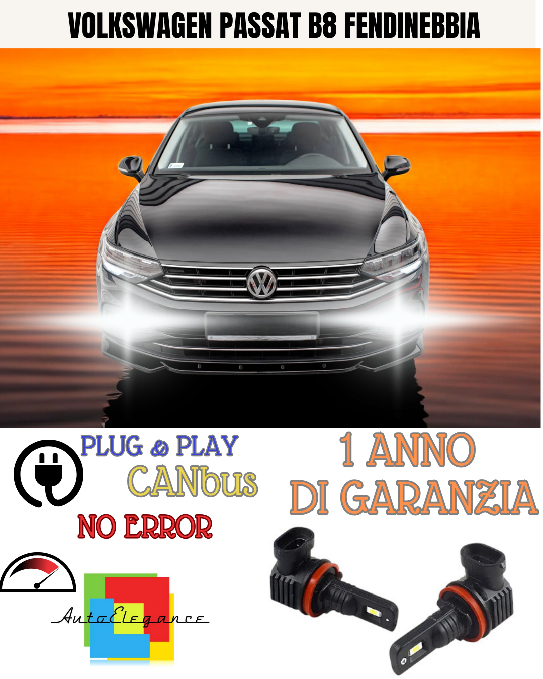 🔥KIT LED H8 VOLKSWAGEN PASSAT B8 6000K BIANCO FENDINEBBIA 🔥