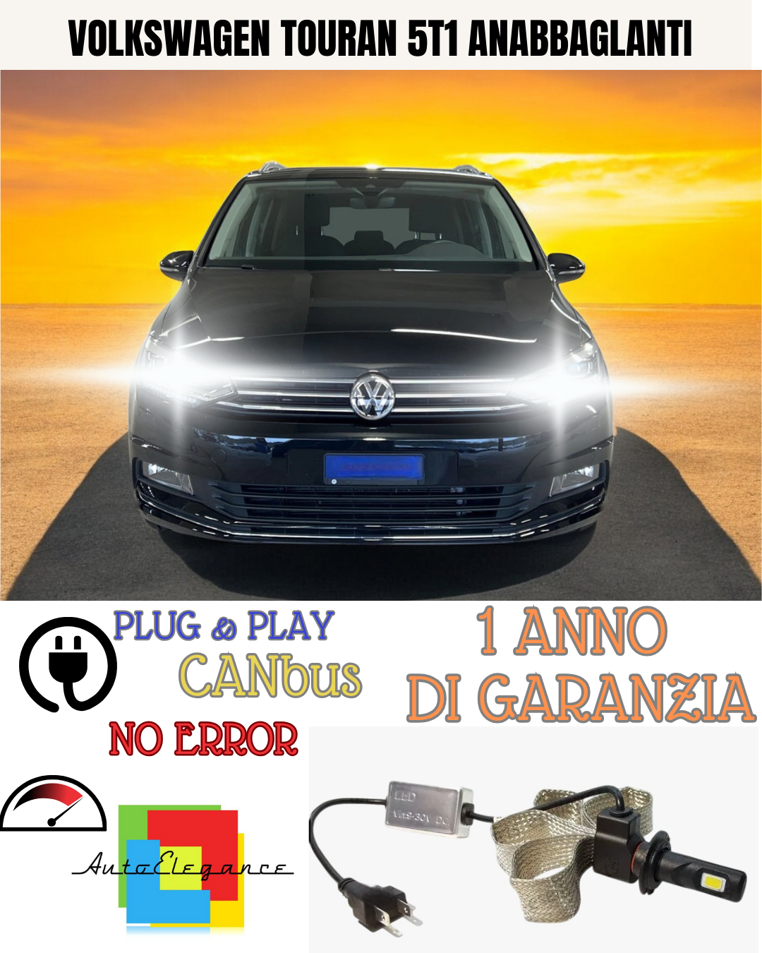 🔥KIT LED VOLKSWAGEN TOURAN 5T1  H7 6000K 6400 BIANCO ANABBAGLIANTI🔥