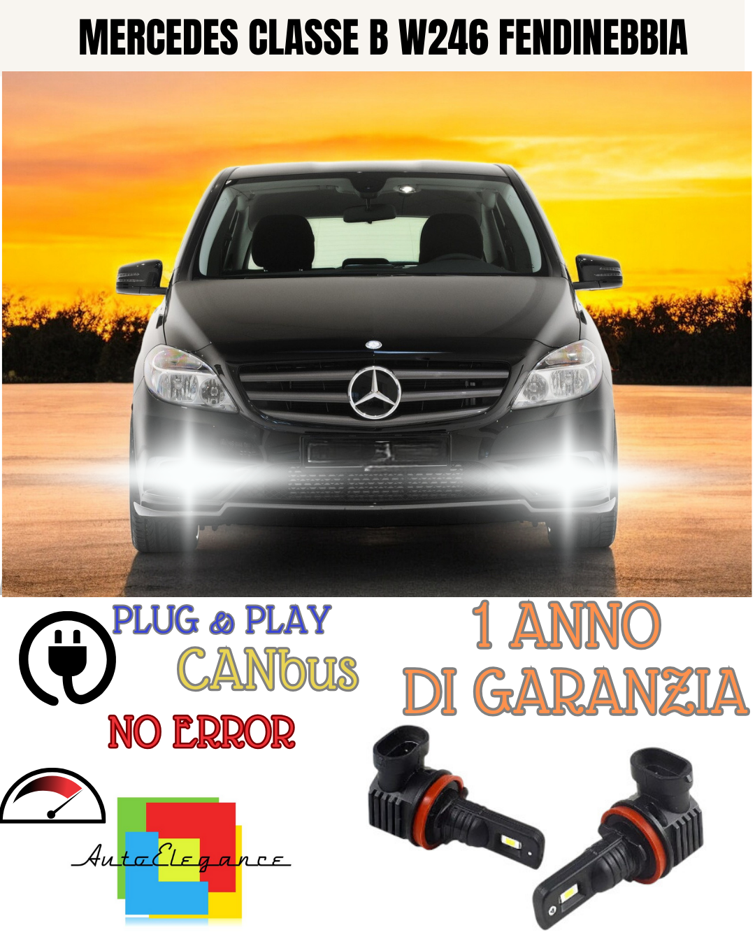 🔥KIT LED H11 MERCEDES CLASSE B W246 6000K BIANCO FENDINEBBIA 🔥