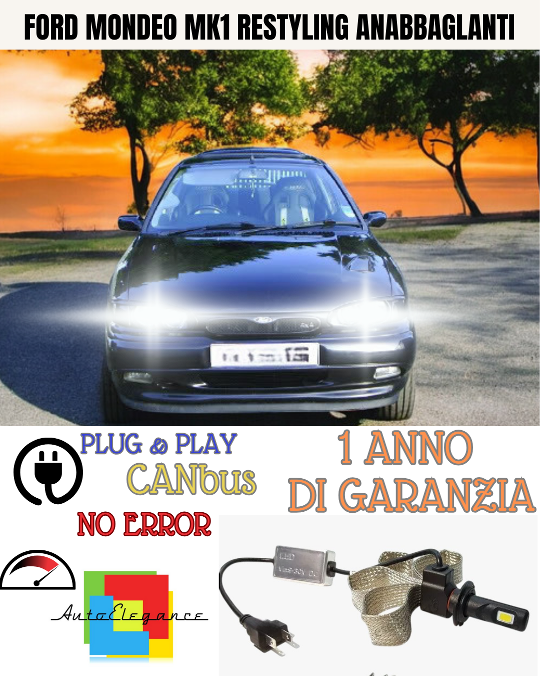 🔥KIT LED FORD MONDEO MK1 RESTYLING H7 6000K BIANCO ANABBAGLIANTI🔥