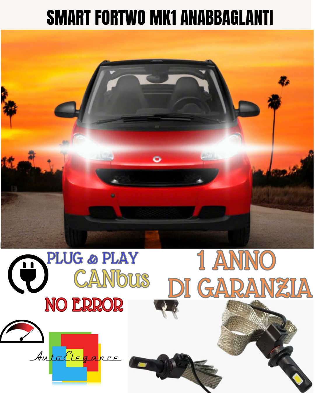 ✨KIT LED H7 SMART FORTWO MK1 6000K  BIANCO ANABBAGLIANTE ✨