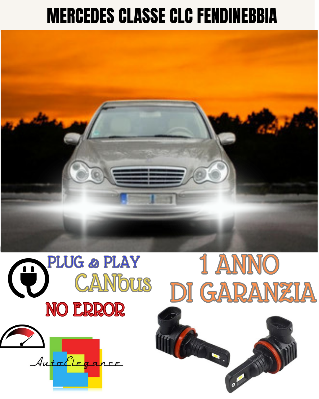 🔥KIT LED H11 MERCEDES CLASSE CLC 6000K BIANCO FENDINEBBIA 🔥