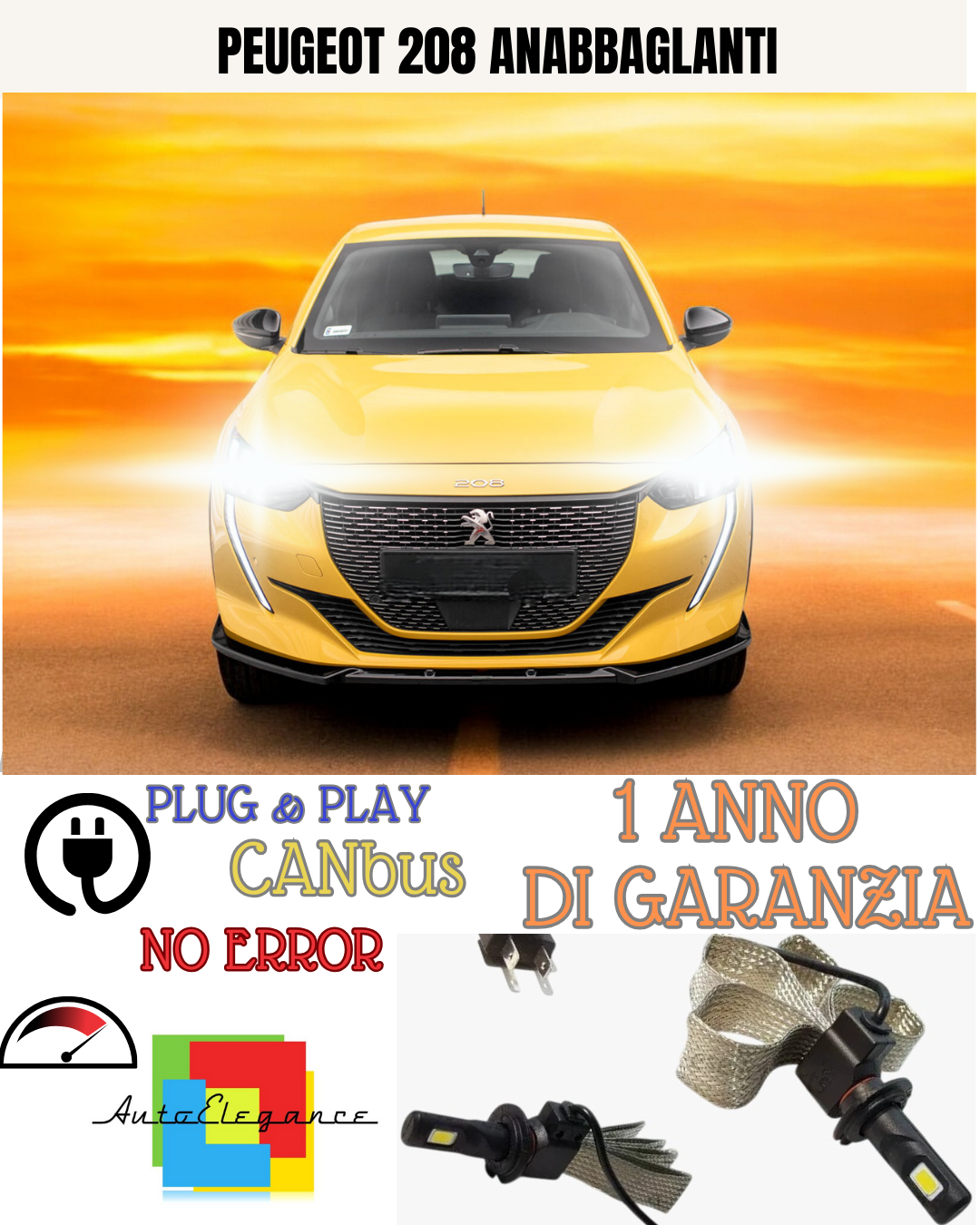 🔥KIT LED H7 PEUGEOT 208 6000K  BIANCO ANABBAGLIANTE 🔥