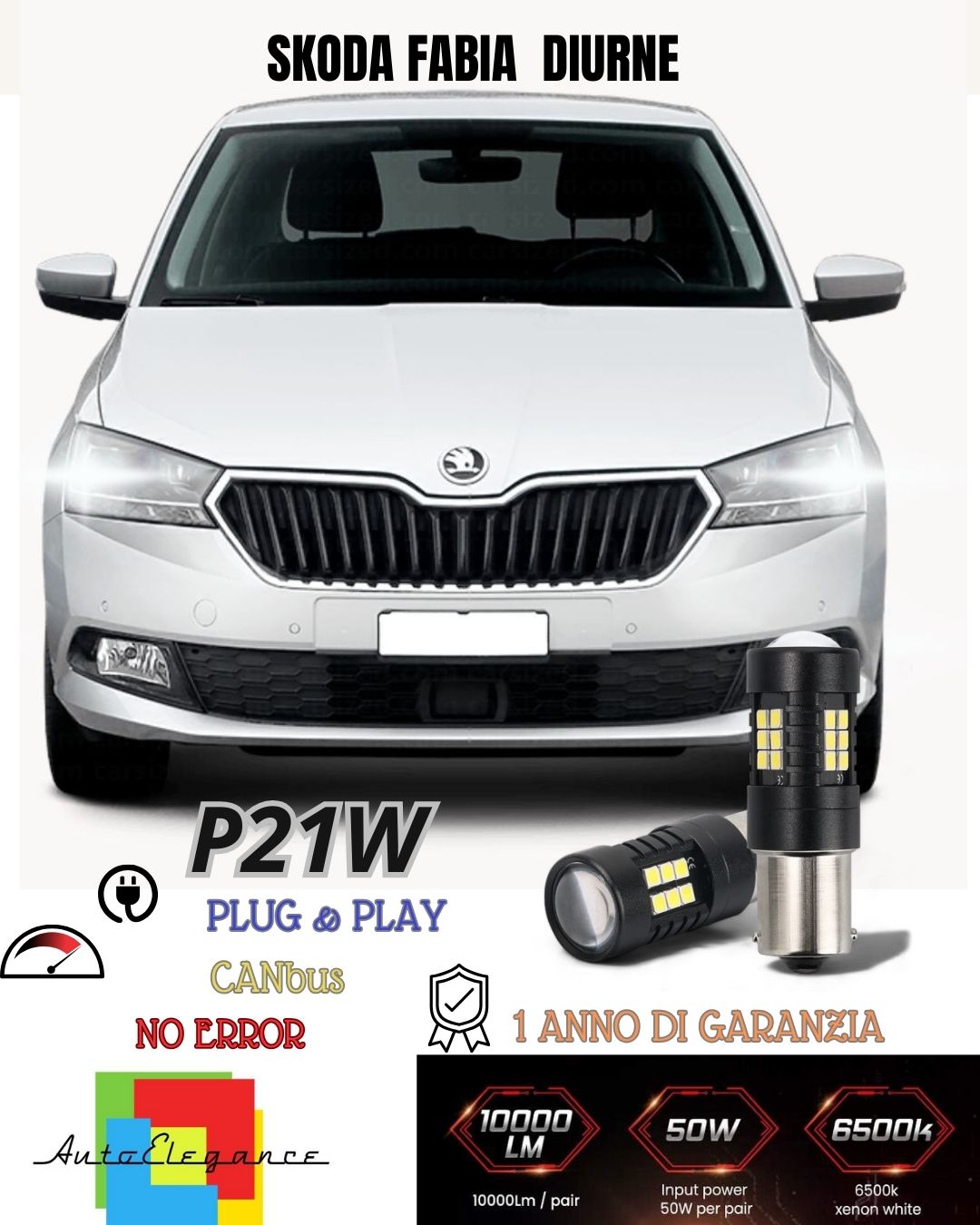 ❤️❤️COPPIA LUCI DIURNE DRL 15 LED P21W BA15S CANBUS SKODA FABIA 3 6000K NO ERROR