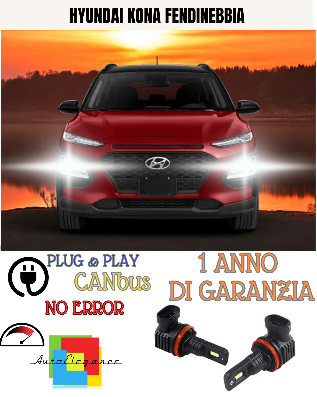 🔥KIT LED H8 HYUNDAI KONA PRE-RESTYLING 6000K BIANCO FENDINEBBIA 🔥