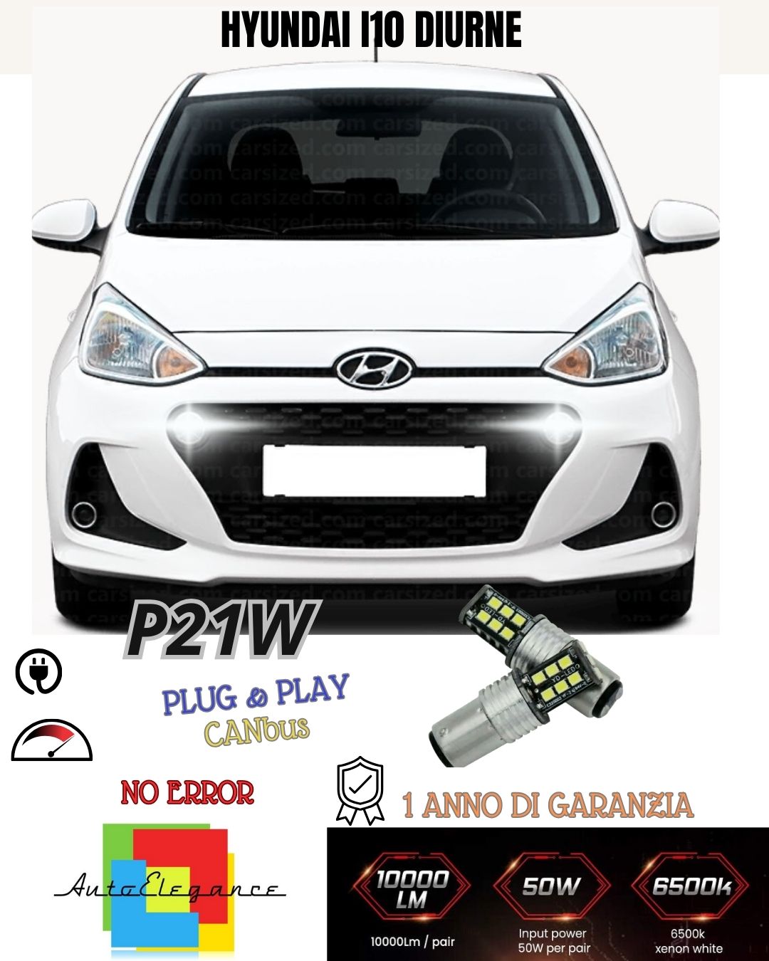 ❤️COPPIA LUCI DIURNE DRL 15 LED P21W BA15S CANBUS ❤️HYUNDAI I10 ❤️MK2 II 6000K❤️