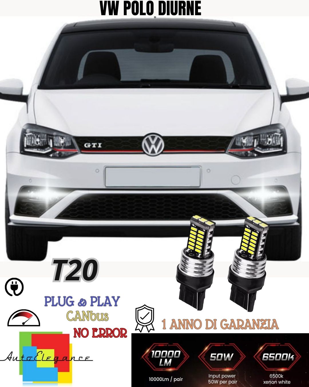 😍😍COPPIA LUCI DIURNE DRL 15 LED T20 W21W CANBUS VW POLO 6C 6000K NO ERROR😍😍