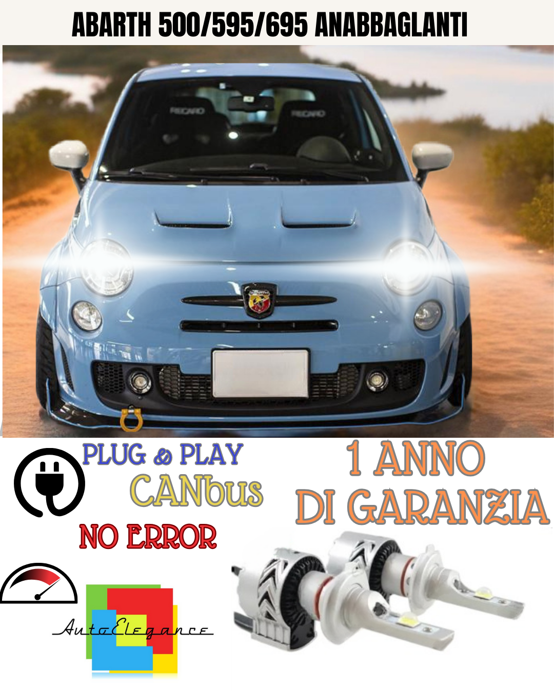 ⭐CONVERSIONE FARI LED ABARTH 500 595 695 RESTYLING ANABBAGLIANTI ABBAGLIANTI⭐
