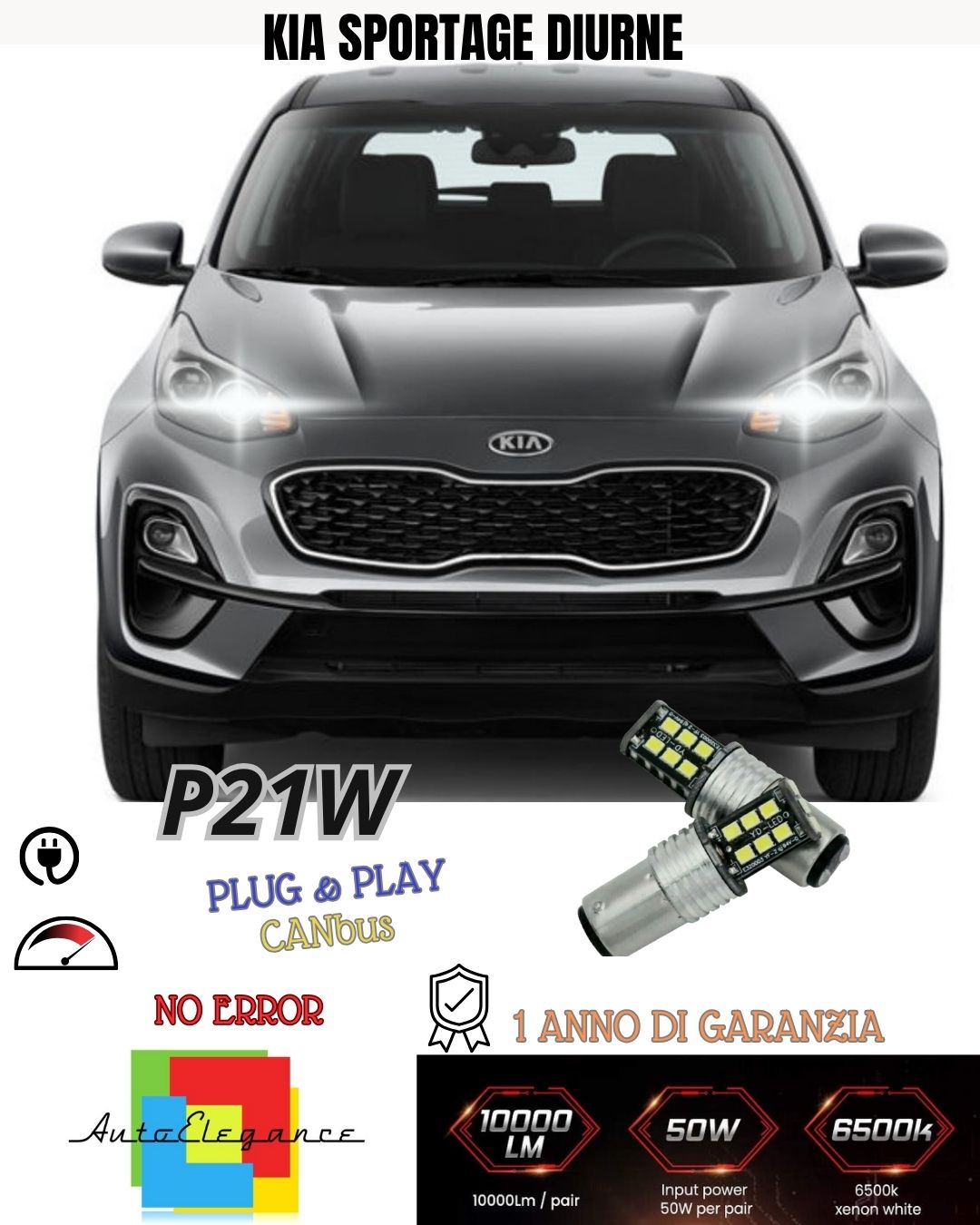 😍😍COPPIA LUCI DIURNE DRL 15 LED P21W BAY15D CANBUS❤️KIA SPORTAGE MK4 IV 6000K