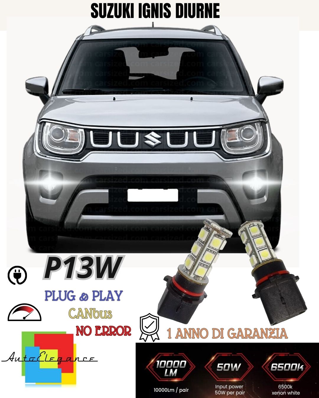 COPPIA LAMPADE POSIZIONE P13W 18 LED DRL 6000K SUZUKI IGNIS MK3 CANBUS NO AVARIA