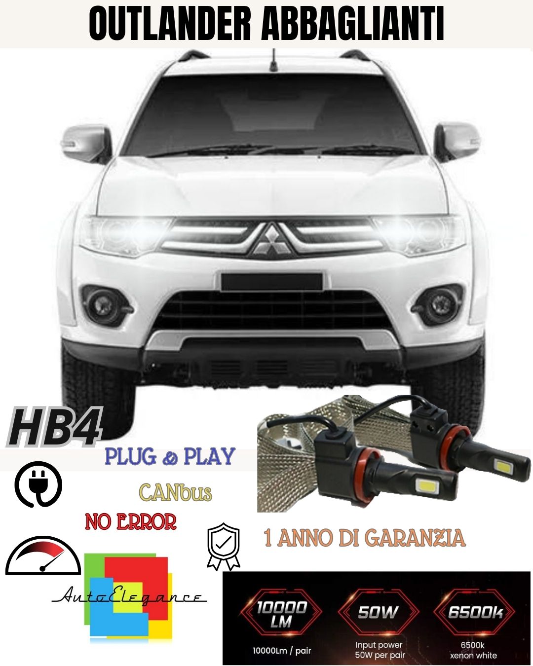 KIT FULL LED HB3 MITSUBISHI OUTLANDER PHEV ABBAGLIANTE BIANCO GHIACCIO NO ERRORE